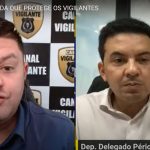02 Dep. Delegado PeCC81ricles Lei do deputado Delegado PeCC81ricles que proiCC81be o constrangimento a vigilantes no Amazonas ganha repercussaCC83o nacional