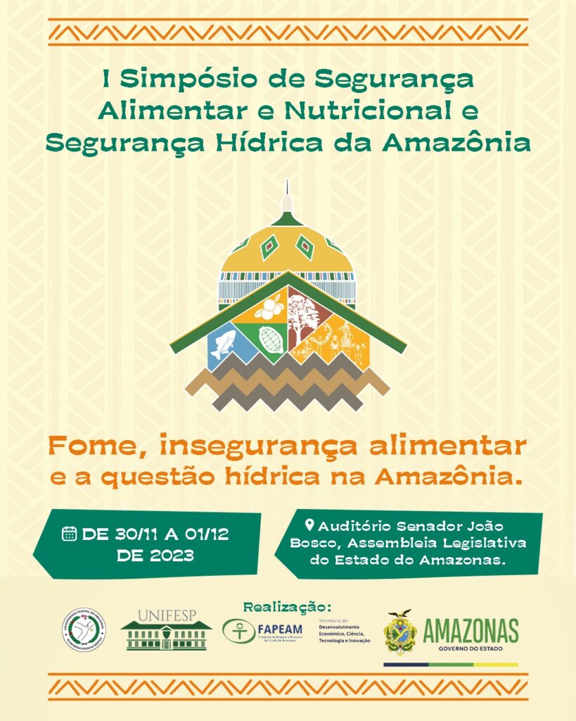 Manaus será sede da primeira edição do simpósio sobre segurança alimentar e hídrica na Amazônia Portal Informe Digital FAPEAM CARTAZ SIMPOSIO DIVULGACAO 819x1024 1